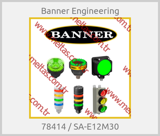 Banner Engineering-78414 / SA-E12M30