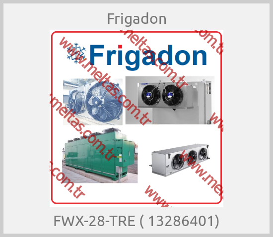 Frigadon - FWX-28-TRE ( 13286401)