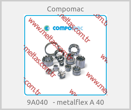 Compomac - 9A040   - metalflex A 40