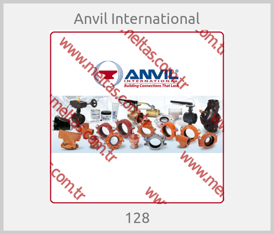 Anvil International - 128
