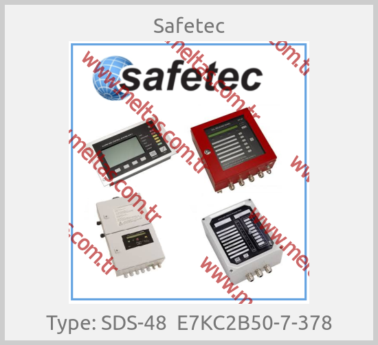Safetec -     Type: SDS-48  E7KC2B50-7-378