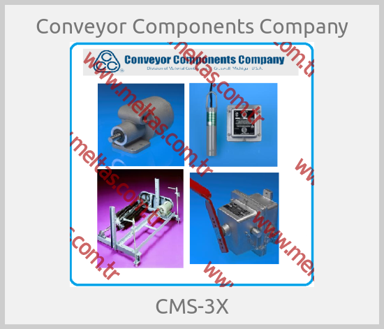 Conveyor Components Company - CMS-3X