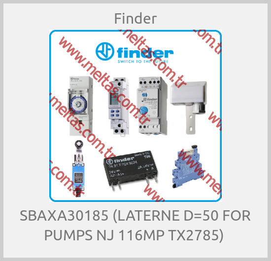 Finder - SBAXA30185 (LATERNE D=50 FOR PUMPS NJ 116MP TX2785) 