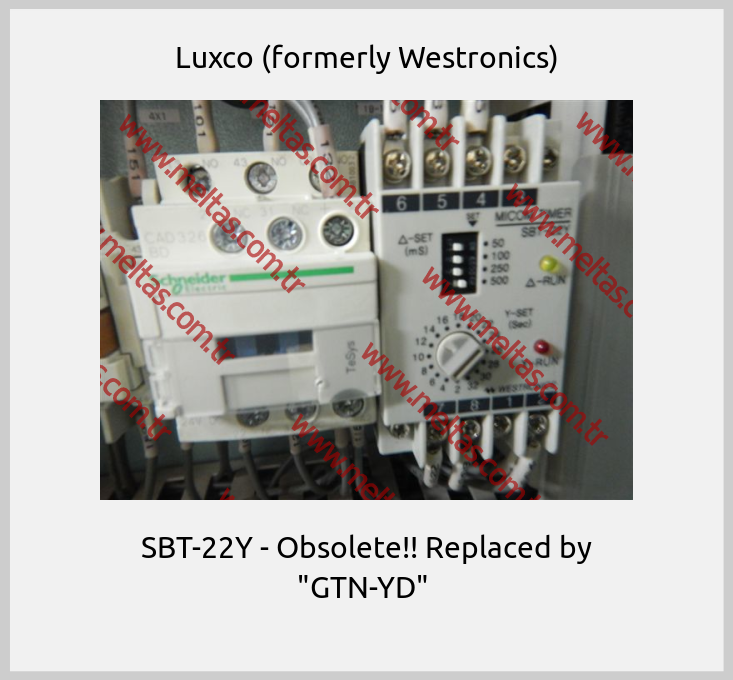 Luxco (formerly Westronics)-SBT-22Y - Obsolete!! Replaced by "GTN-YD" 