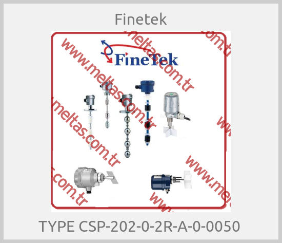 Finetek-TYPE CSP-202-0-2R-A-0-0050 