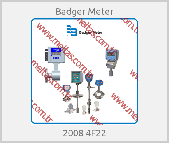 Badger Meter-2008 4F22