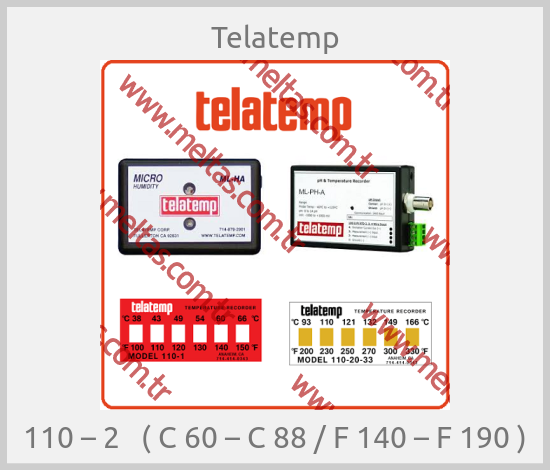 Telatemp-110 – 2   ( C 60 – C 88 / F 140 – F 190 )
