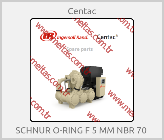 Centac - SCHNUR O-RING F 5 MM NBR 70 