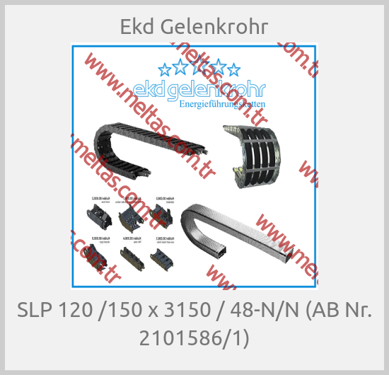 Ekd Gelenkrohr-SLP 120 /150 x 3150 / 48-N/N (AB Nr. 2101586/1)