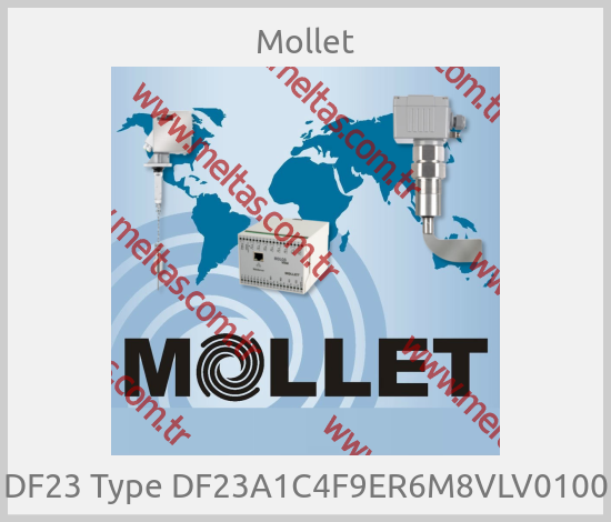 Mollet - DF23 Type DF23A1C4F9ER6M8VLV0100