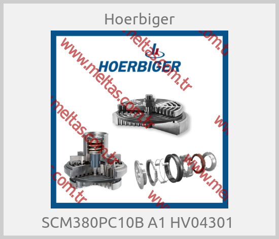 Hoerbiger - SCM380PC10B A1 HV04301 