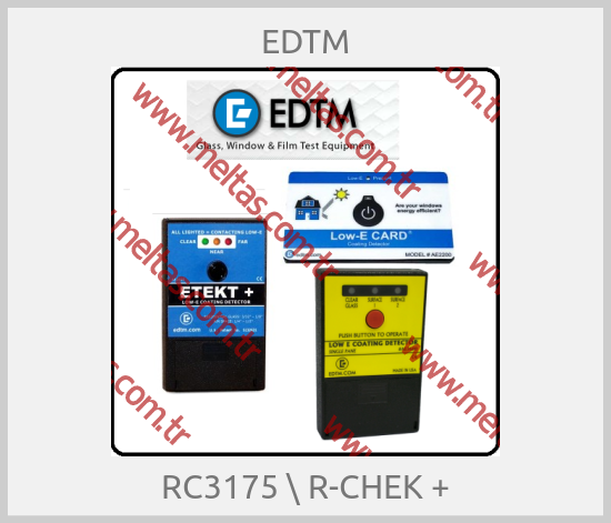 EDTM - RC3175 \ R-CHEK +