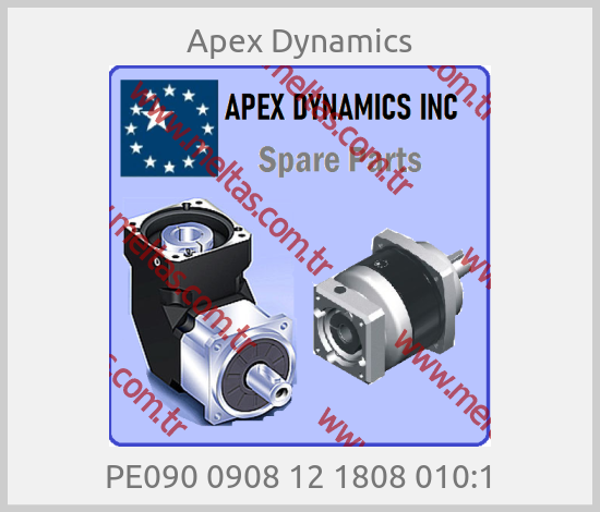 Apex Dynamics-PE090 0908 12 1808 010:1