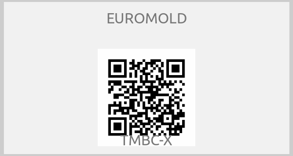 EUROMOLD-TMBC-X
