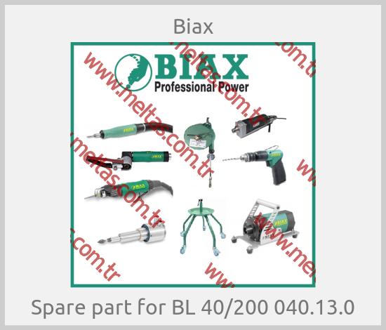 Biax - Spare part for BL 40/200 040.13.0