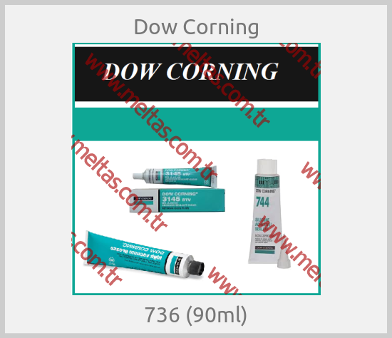 Dow Corning - 736 (90ml)