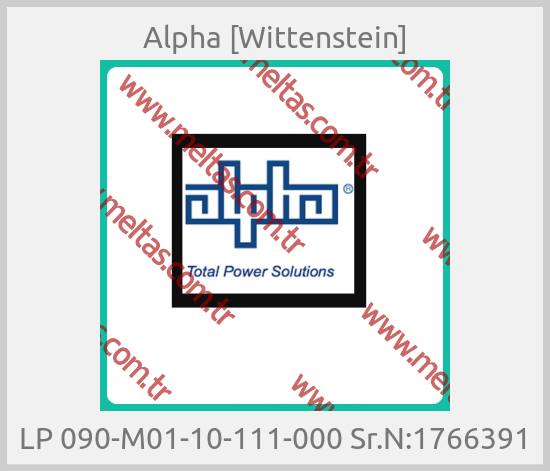 Alpha [Wittenstein]-LP 090-M01-10-111-000 Sr.N:1766391