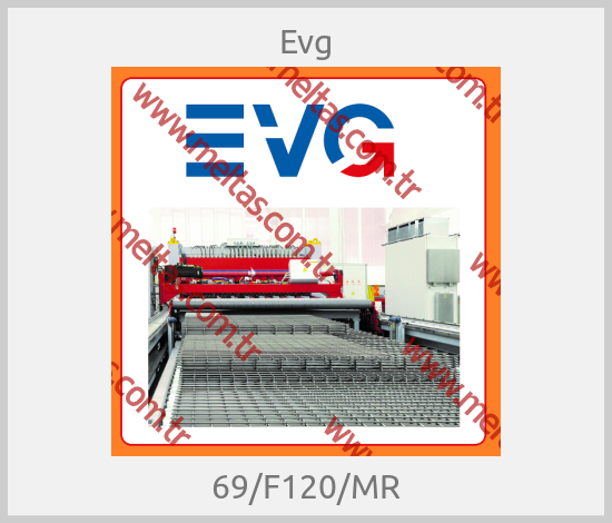 Evg-69/F120/MR
