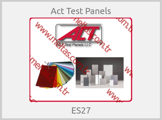Act Test Panels - ES27