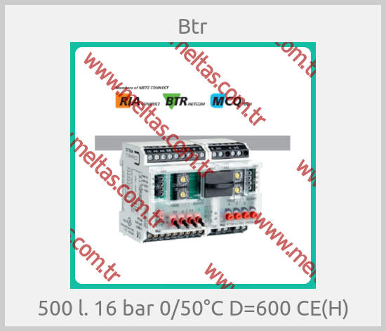 Btr - 500 l. 16 bar 0/50°C D=600 CE(H)