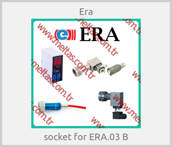 Era - socket for ERA.03 B