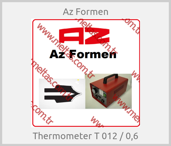 Az Formen - Тhermometer T 012 / 0,6