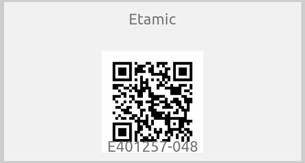 Etamic - E401257-048