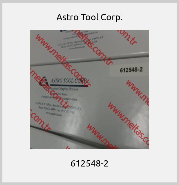 Astro Tool Corp. - 612548-2