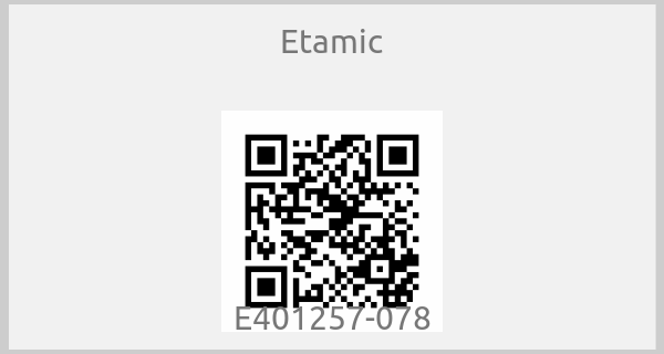 Etamic - E401257-078