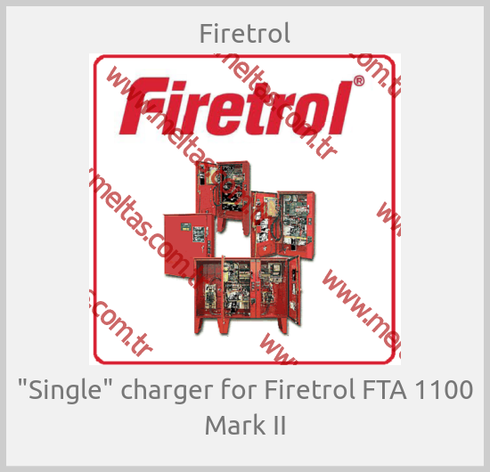 Firetrol - "Single" charger for Firetrol FTA 1100 Mark II
