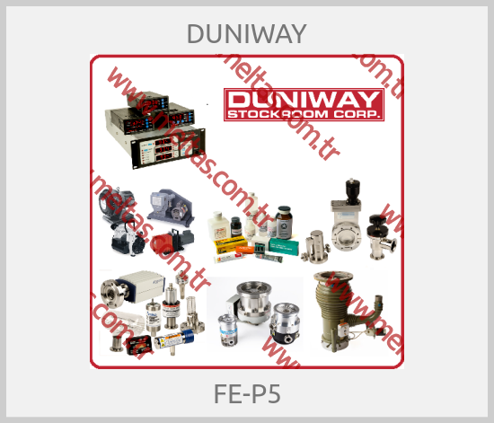 DUNIWAY - FE-P5