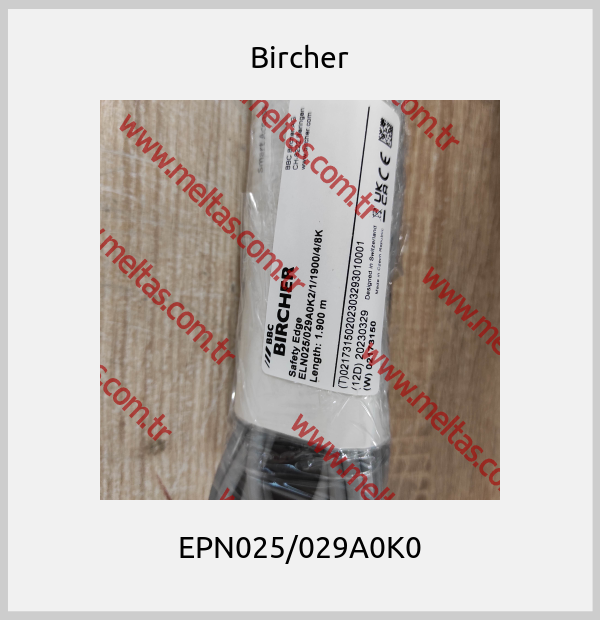 Bircher - EPN025/029A0K0
