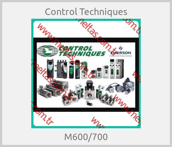 Control Techniques - M600/700