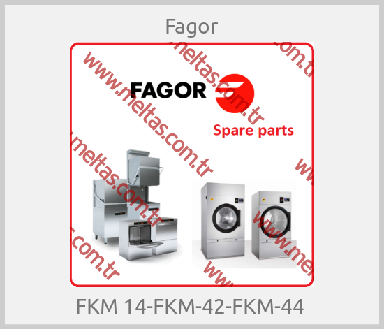 Fagor - FKM 14-FKM-42-FKM-44 