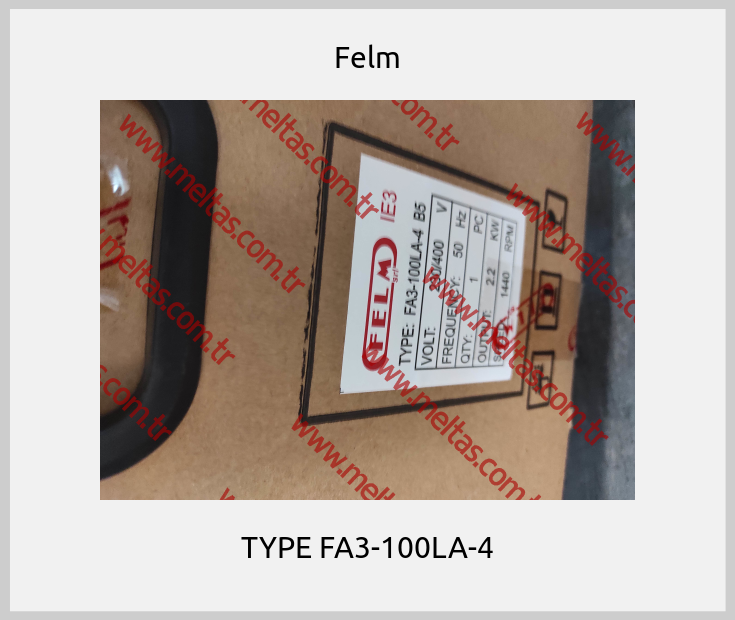Felm - TYPE FA3-100LA-4