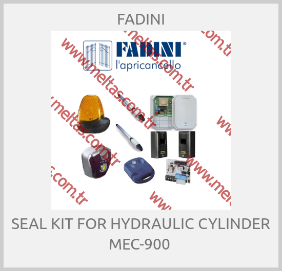 FADINI - SEAL KIT FOR HYDRAULIC CYLINDER MEC-900 