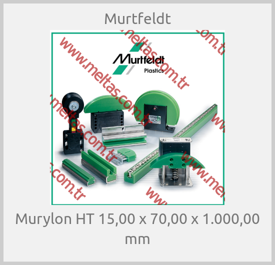 Murtfeldt-Murylon HT 15,00 x 70,00 x 1.000,00 mm