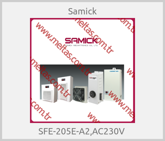 Samick - SFE-205E-A2,AC230V 