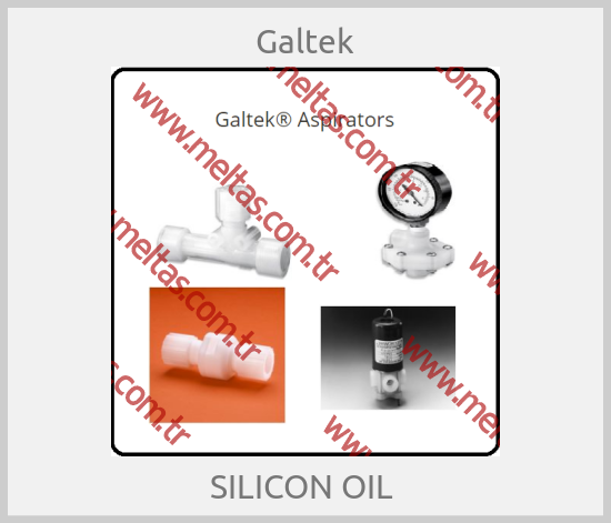 Galtek-SILICON OIL 