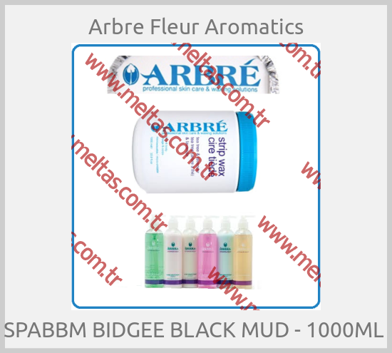 Arbre Fleur Aromatics-SPABBM BIDGEE BLACK MUD - 1000ML 