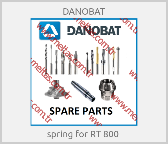 DANOBAT - spring for RT 800 