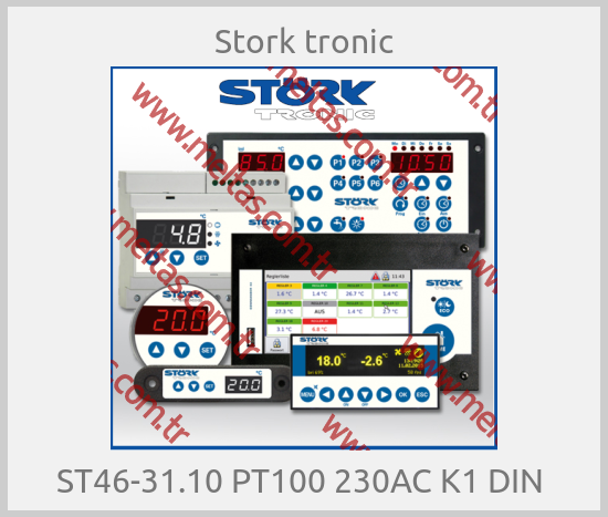Stork tronic - ST46-31.10 PT100 230AC K1 DIN 