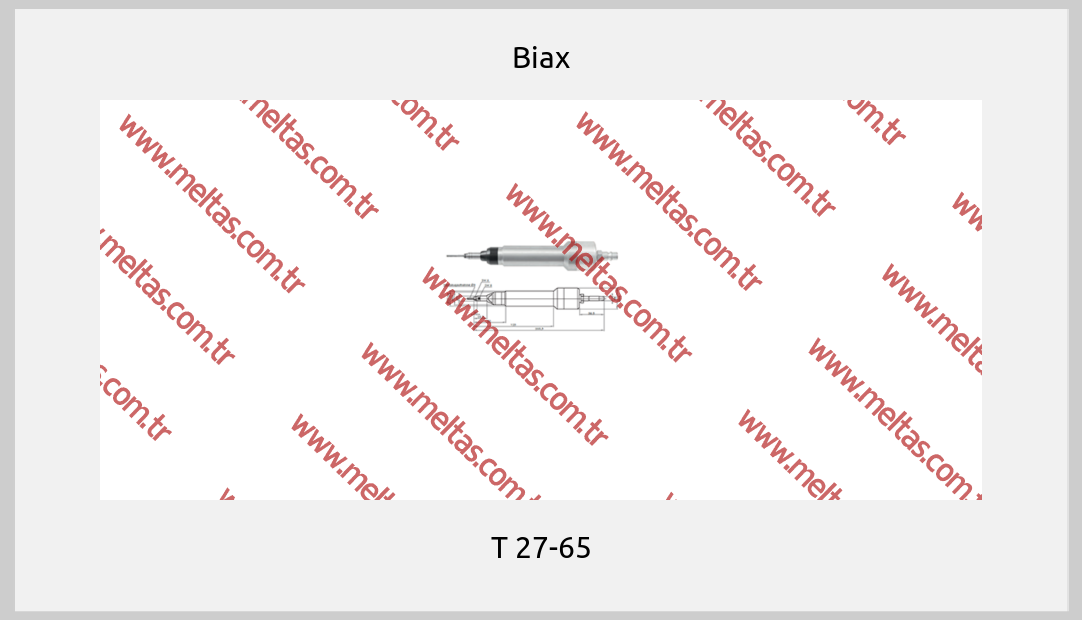 Biax-T 27-65