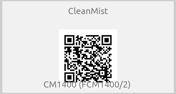 CleanMist - CM1400 (FCM1400/2) 