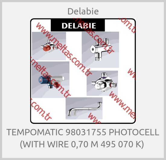 Delabie-TEMPOMATIC 98031755 PHOTOCELL (WITH WIRE 0,70 M 495 070 K) 