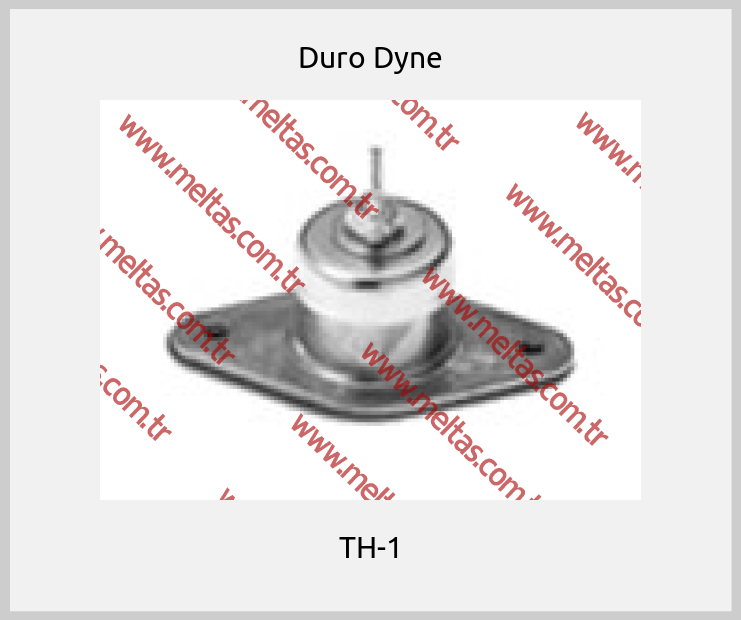 Duro Dyne - TH-1