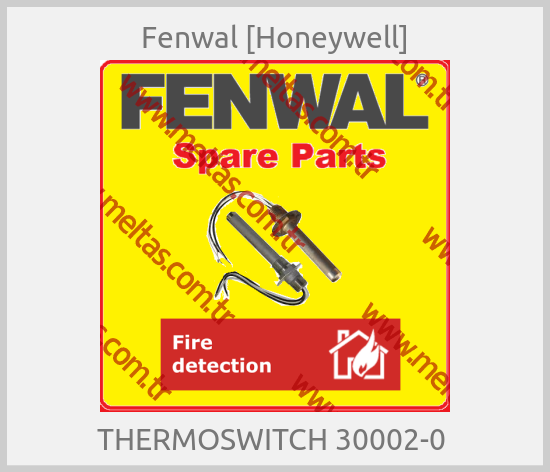 Fenwal [Honeywell] - THERMOSWITCH 30002-0 
