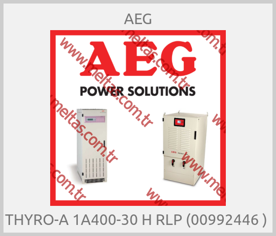AEG-THYRO-A 1A400-30 H RLP (00992446 ) 