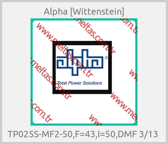 Alpha [Wittenstein] - TP025S-MF2-50,F=43,I=50,DMF 3/13 