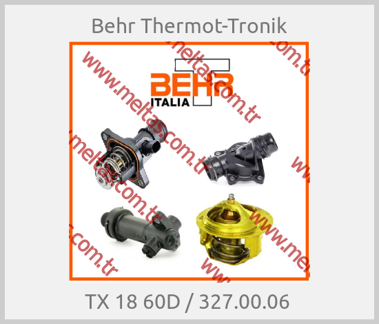 Behr Thermot-Tronik-TX 18 60D / 327.00.06 